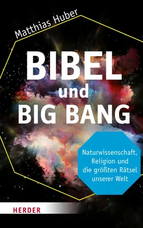 Huber | Bibel und Big Bang | E-Book | sack.de