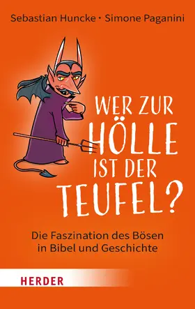 Paganini / Huncke |  Wer zur Hölle ist der Teufel? | eBook | Sack Fachmedien