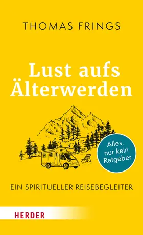 Frings | Lust aufs Älterwerden | E-Book | sack.de