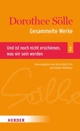 Sölle / Steffensky / Baltz-Otto |  Dorothee Sölle Gesammelte Werke | eBook | Sack Fachmedien