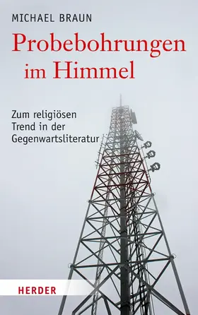 Braun |  Probebohrungen im Himmel | eBook | Sack Fachmedien