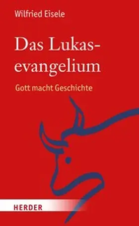 Eisele | Das Lukasevangelium | E-Book | www2.sack.de