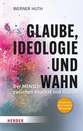 Huth |  Glaube, Ideologie und Wahn | eBook | Sack Fachmedien