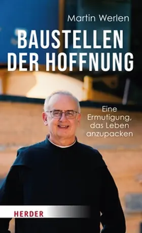 Werlen |  Baustellen der Hoffnung | eBook | Sack Fachmedien