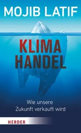 Latif |  Klimahandel – Wie unsere Zukunft verkauft wird | eBook | Sack Fachmedien