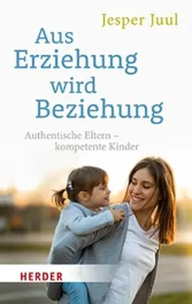 Juul / Szöllösi |  Aus Erziehung wird Beziehung | eBook | Sack Fachmedien