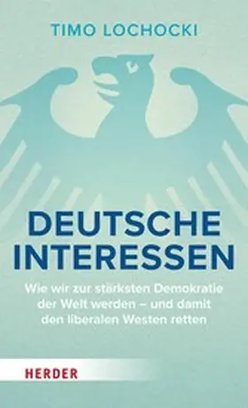 Lochocki | Deutsche Interessen | E-Book | www2.sack.de