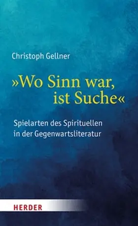 Gellner |  "Wo Sinn war, ist Suche" | eBook | Sack Fachmedien