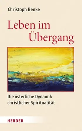 Benke |  Leben im Übergang | eBook | Sack Fachmedien