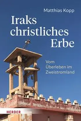 Kopp |  Iraks christliches Erbe | eBook | Sack Fachmedien