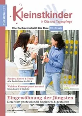 Dreyer / Sauerhering / Meiners |  Eingewöhnung der Jüngsten - Den Start professionell begleiten & gestalten | eBook | Sack Fachmedien