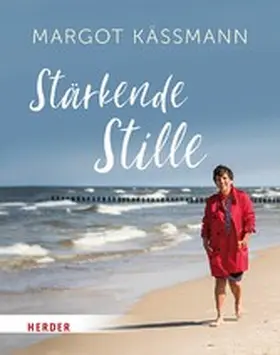 Käßmann | Stärkende Stille | E-Book | www2.sack.de