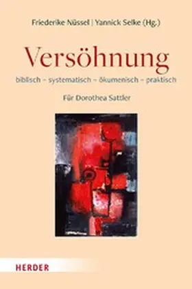 Nüssel / Selke |  Versöhnung | eBook | Sack Fachmedien