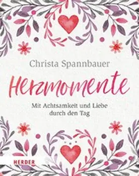 Spannbauer |  Herzmomente | eBook | Sack Fachmedien
