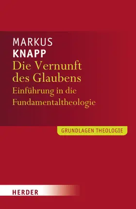 Knapp |  Die Vernunft des Glaubens | eBook | Sack Fachmedien