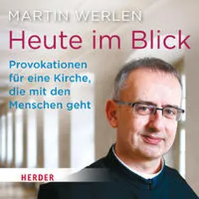 Werlen |  Heute im Blick | Sonstiges |  Sack Fachmedien