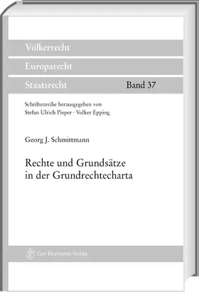 Schmittmann / Pieper / Eppig | Rechte und Grundsätze in der Grundrechtecharta | Buch | 978-3-452-26616-3 | sack.de