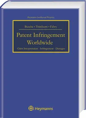 Busche / Fabry / Trimborn |  Patent Infringement Worldwide | Buch |  Sack Fachmedien