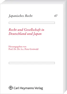 Gottwald |  Recht und Gesellschaft in Deutschland und Japan | Buch |  Sack Fachmedien