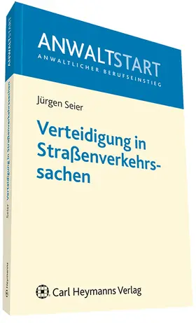Seier |  Verteidigung in Straßenverkehrssachen | Buch |  Sack Fachmedien