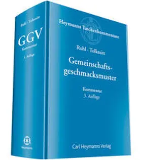 Ruhl / Tolkmitt |  Gemeinschaftsgeschmacksmuster: GGV | Buch |  Sack Fachmedien