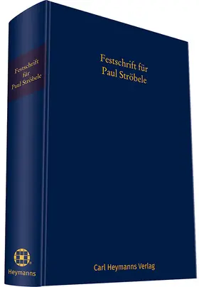 Hacker / Thiering |  Festschrift für Paul Ströbele | Buch |  Sack Fachmedien