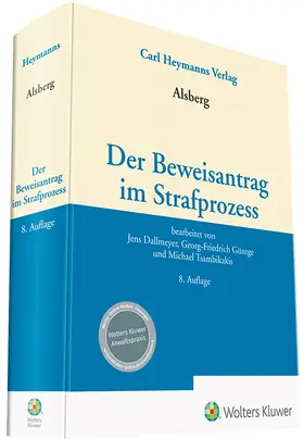 Dallmeyer / Güntge / Tsambikakis |  Alsberg, Der Beweisantrag im Strafprozess | Buch |  Sack Fachmedien