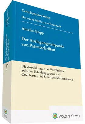 Gripp |  Der Auslegungszeitpunkt von Patentschriften (HSP 21) | Buch |  Sack Fachmedien