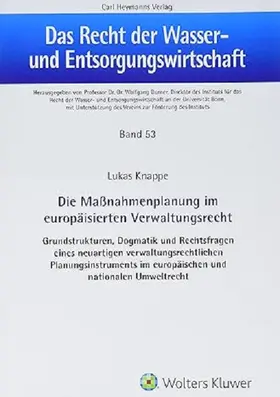 Knappe |  Die Maßnahmenplanung im europäisierten Verwaltungsrecht | Buch |  Sack Fachmedien