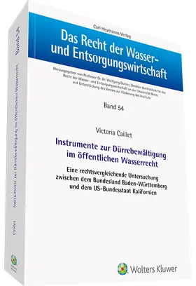 Caillet |  Instrumente zur Dürrebewältigung im öffentlichen Wasserrecht | Buch |  Sack Fachmedien