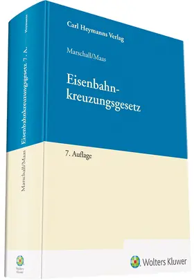  Marschall / Maas  |  Eisenbahnkreuzungsgesetz - Kommentar | Buch |  Sack Fachmedien