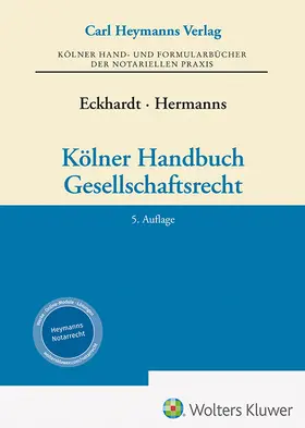 Eckhardt / Hermanns  | Kölner Handbuch Gesellschaftsrecht | Buch | 978-3-452-30145-1 | sack.de