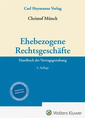 Münch |  Ehebezogene Rechtsgeschäfte | Buch |  Sack Fachmedien