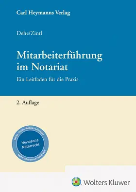 Dehe / Zintl |  Mitarbeiterführung für Notare | Buch |  Sack Fachmedien