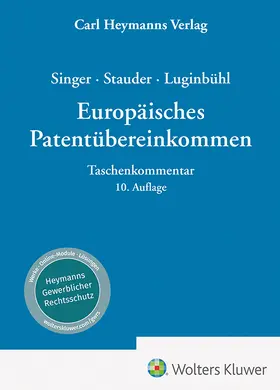 Stauder / Luginbühl / Singer |  Europäisches Patentübereinkommen (EPÜ) - Kommentar | Buch |  Sack Fachmedien