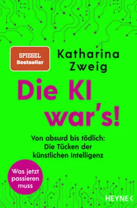 Zweig |  Die KI war's! | Buch |  Sack Fachmedien