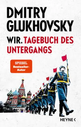 Glukhovsky / Gluchovskij |  Wir. Tagebuch des Untergangs | Buch |  Sack Fachmedien