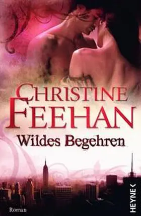 Feehan | Wildes Begehren | Buch | 978-3-453-26689-6 | www2.sack.de