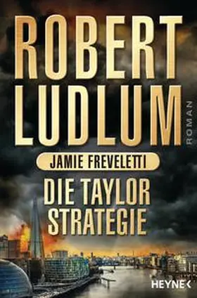 Ludlum / Freveletti |  Die Taylor-Strategie | Buch |  Sack Fachmedien