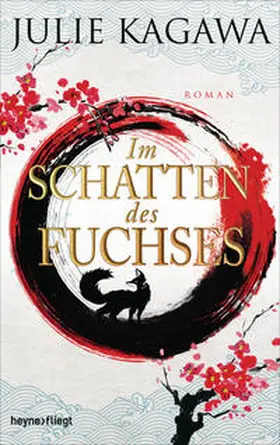 Kagawa | Im Schatten des Fuchses | Buch | 978-3-453-27205-7 | www2.sack.de
