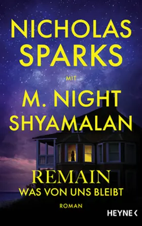 Sparks / Shyamalan | Remain - Was von uns bleibt | Buch | 978-3-453-27574-4 | sack.de