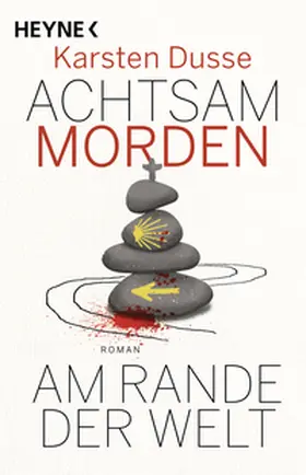 Dusse |  Achtsam morden am Rande der Welt | Buch |  Sack Fachmedien