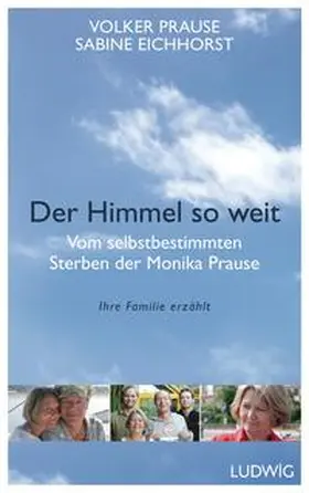 Prause / Eichhorst |  Der Himmel so weit | Buch |  Sack Fachmedien