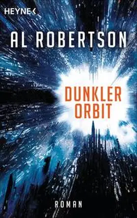 Robertson |  Dunkler Orbit | Buch |  Sack Fachmedien