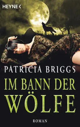 Briggs |  Im Bann der Wölfe | Buch |  Sack Fachmedien