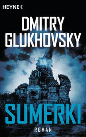 Glukhovsky |  Sumerki | Buch |  Sack Fachmedien