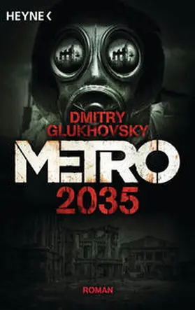 Glukhovsky |  Metro 2035 | Buch |  Sack Fachmedien