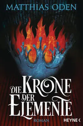 Oden |  Die Krone der Elemente | Buch |  Sack Fachmedien