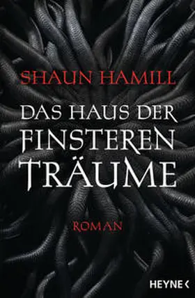 Hamill | Das Haus der finsteren Träume | Buch | 978-3-453-31995-0 | sack.de