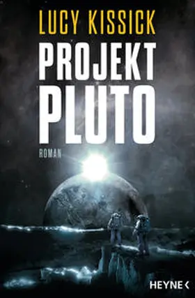 Kissick |  Projekt Pluto | Buch |  Sack Fachmedien